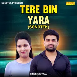 Tere Bin Yara (Sonotek)